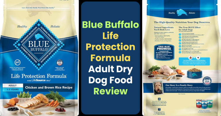 Blue Buffalo Life Protection Formula Adult Dry Dog Food Review!